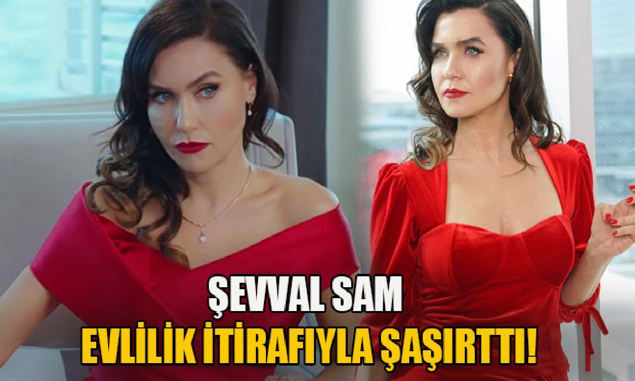 Şevval Sam başgöz itirafıyla şaşırttı! 