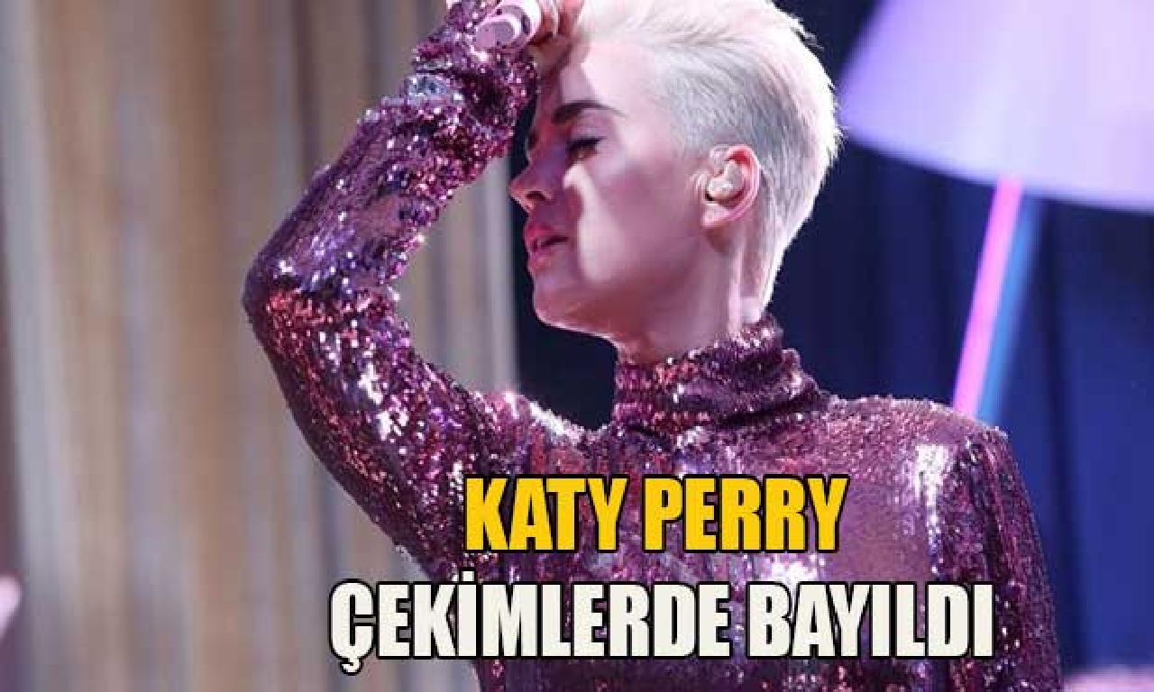 Katy Perry çekimlerde bayıldı 