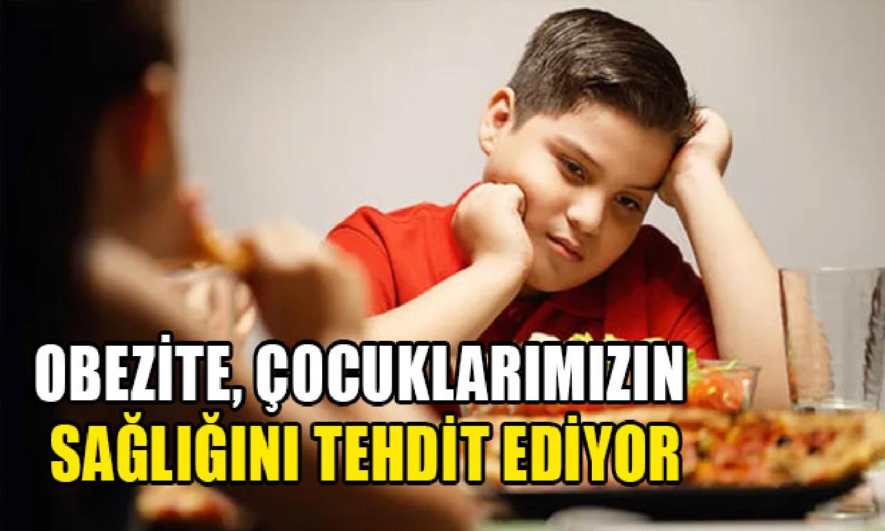 Obezite, çocuklarımızın sağlığını gözdağı ediyor 