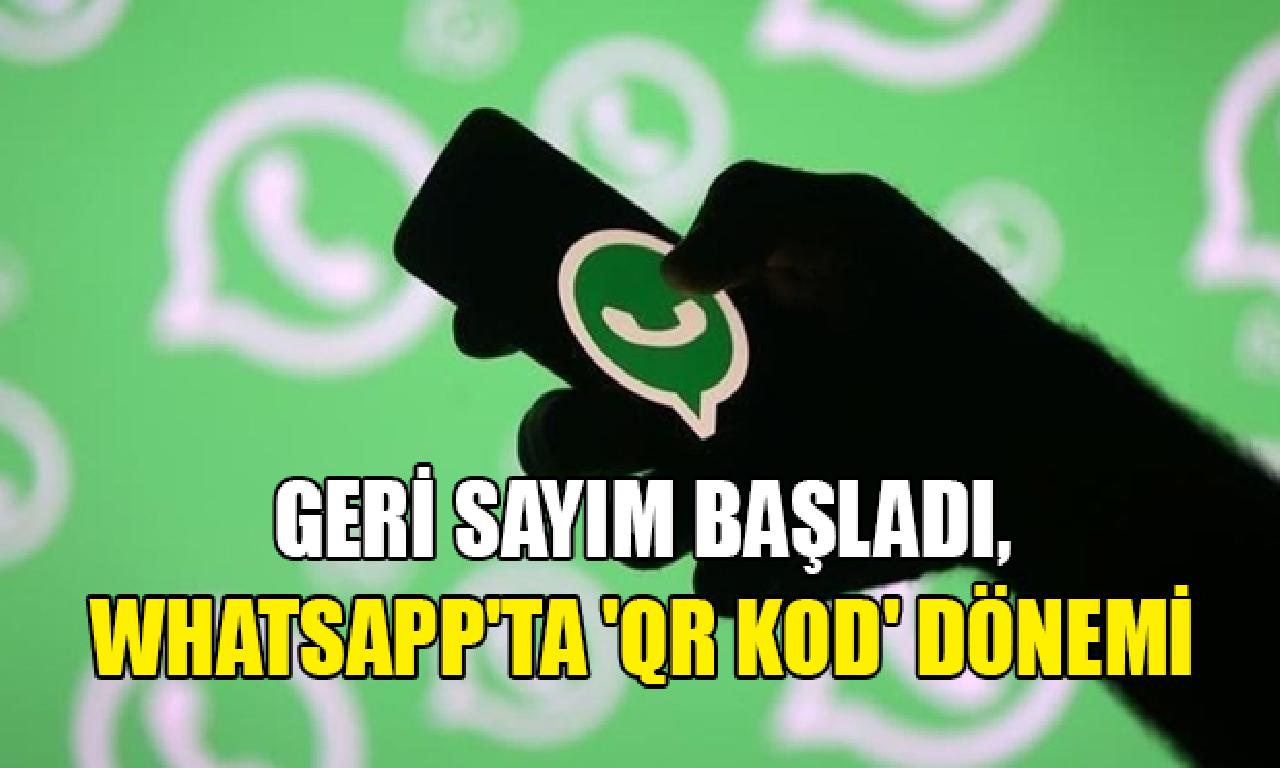 WhatsApp'ta 'QR kod' dönemi 