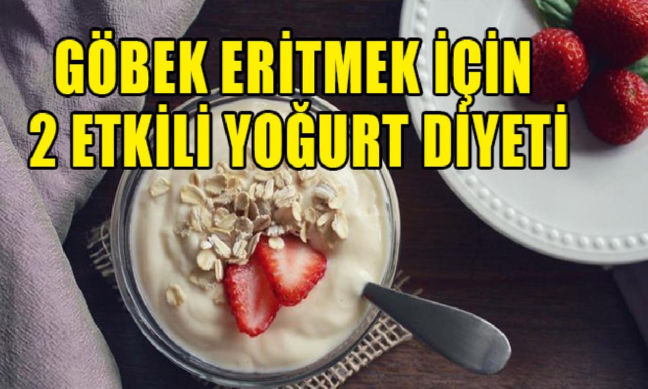 Göbek zayıflatmak için 2 tesirli yoğurt diyeti 