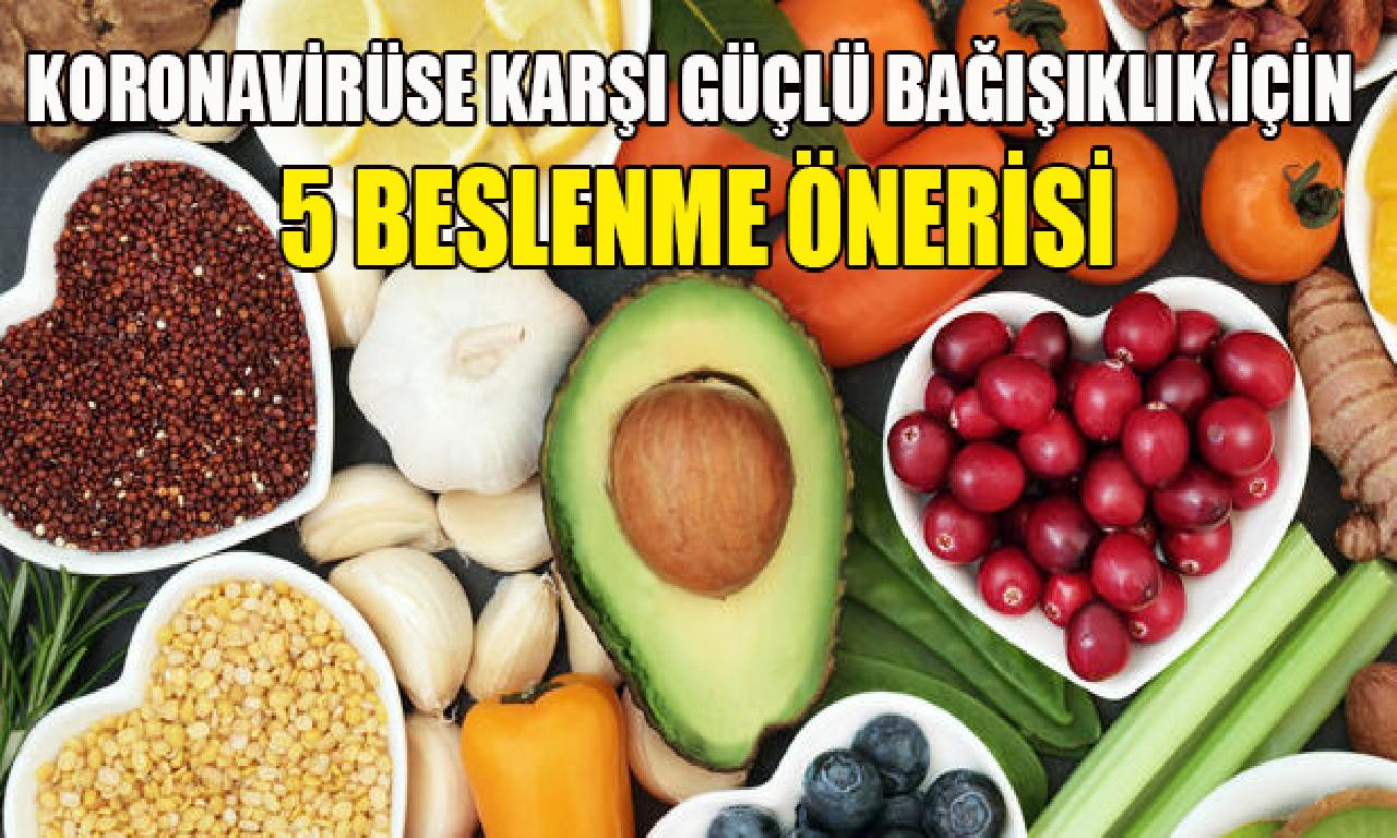 Koronavirüse Karşı Güçlü Bağışıklık İçin 5 Beslenme Önerisi 