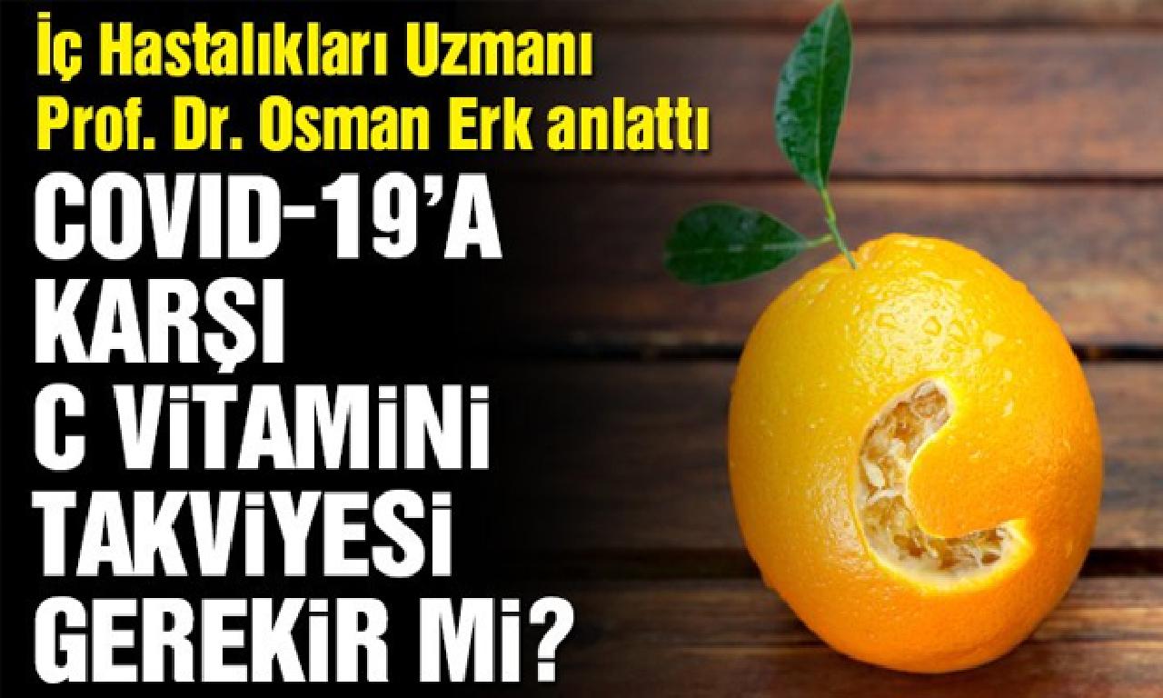 Covid-19’a karşı C vitamini takviyesi gerekir mi? 