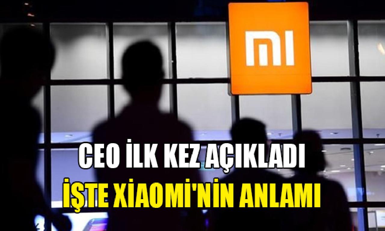 Xiaomi'nin CEO'su şirketinin adının anlamını açıkladı 