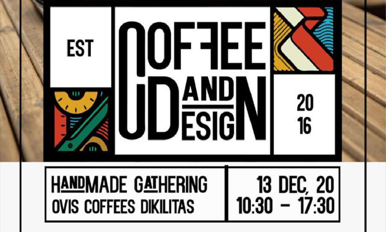 10. Coffee antlığ Design etkinliği 13 Aralık'ta yapılıyor 