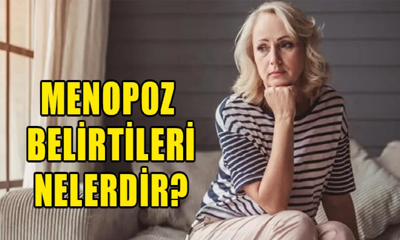 Menopoz döneminde nelere uyanıklık edilmeli? 