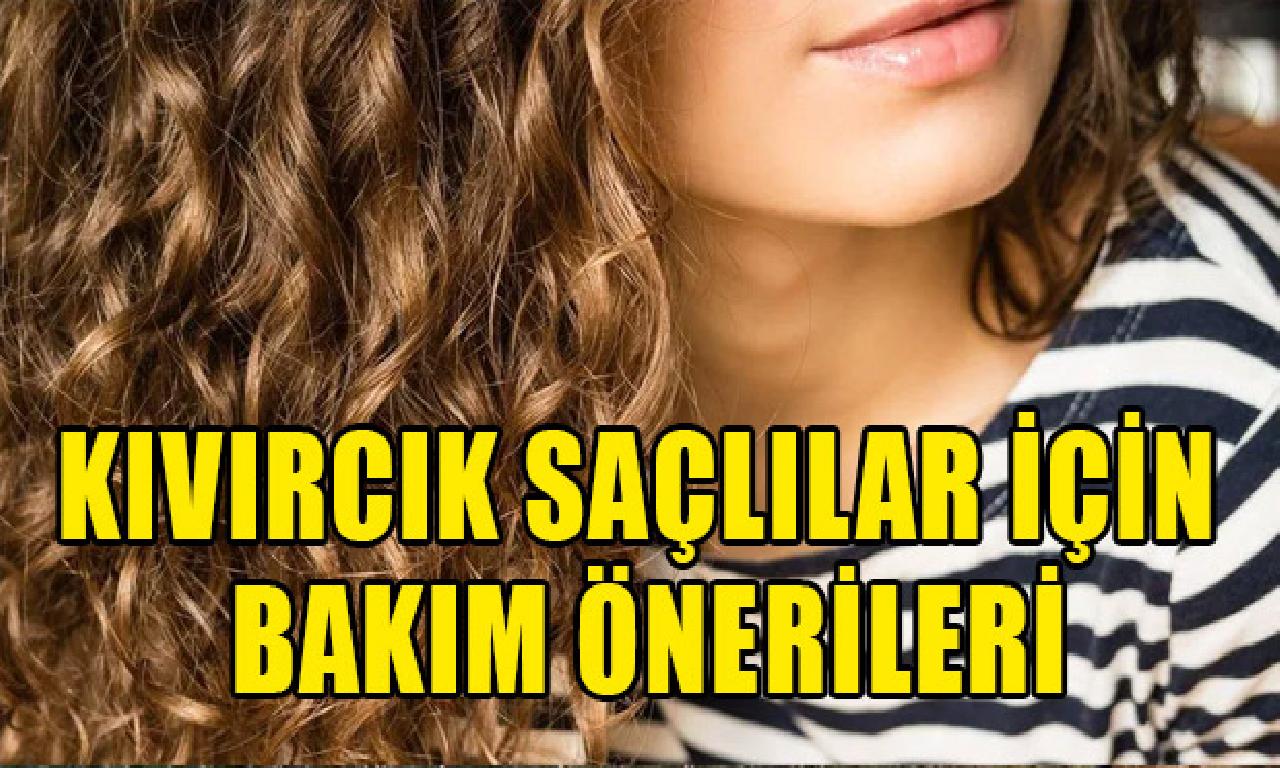 Kıvırcık saçlar için bakım önerileri 