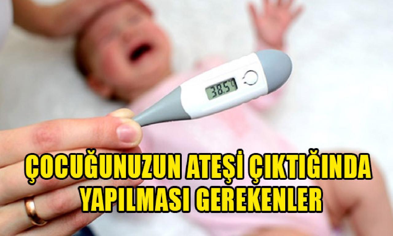 Çocuklarda ateşli havalede yapılması levazımat 