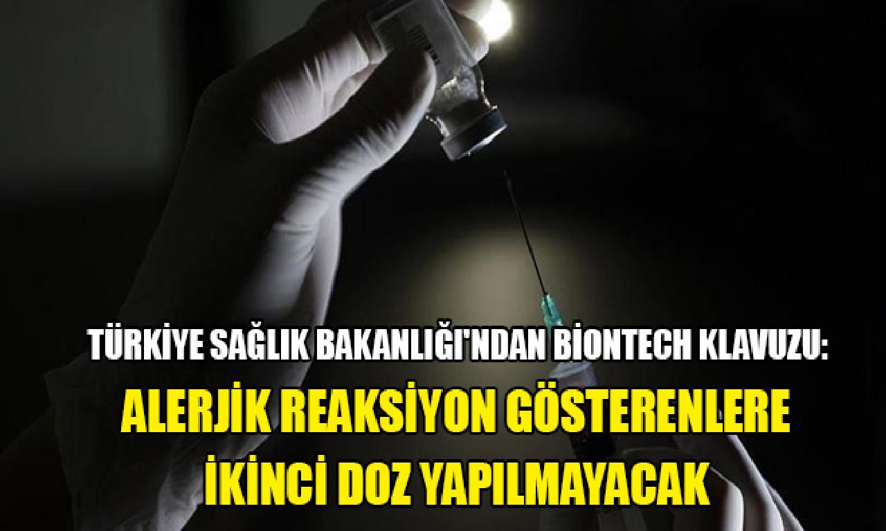 BioNTech klavuzu: Alerjik tepki gösterenlere yeni düze yapılmayacak 