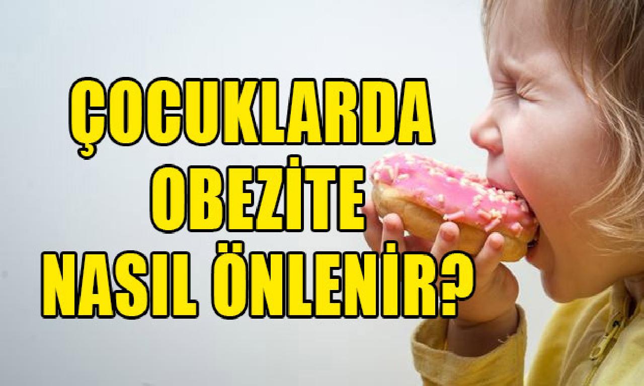 Çocuklarımızı obeziteden nasıl koruyabiliriz? 