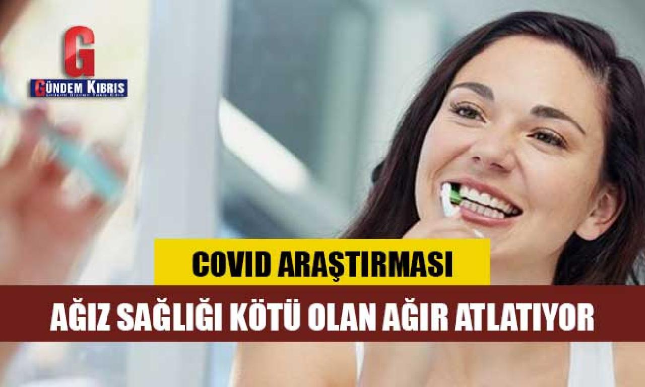 Ağız sağlığı kötü çoban kişilerin Covid-19'u henüz şiddetli geçirdiği saptandı 