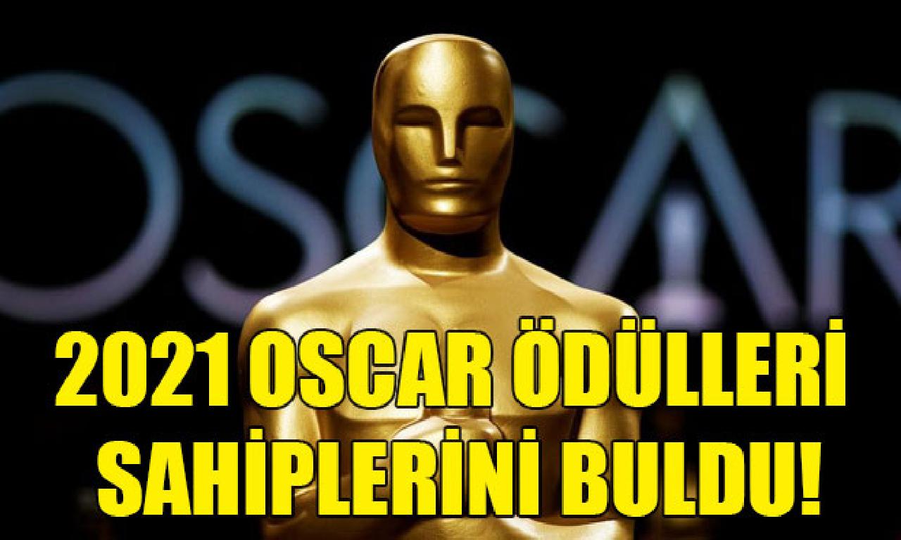 2021 Oscar Ödülleri Sahiplerini Buldu! İşte 93. Akademi'nin Kazananları 