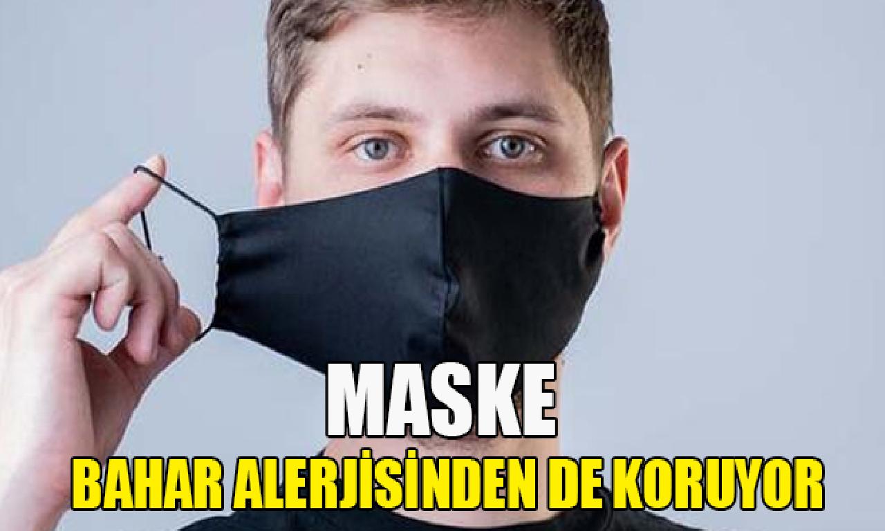 Maske ilkbahar alerjisinden dahi koruyor 