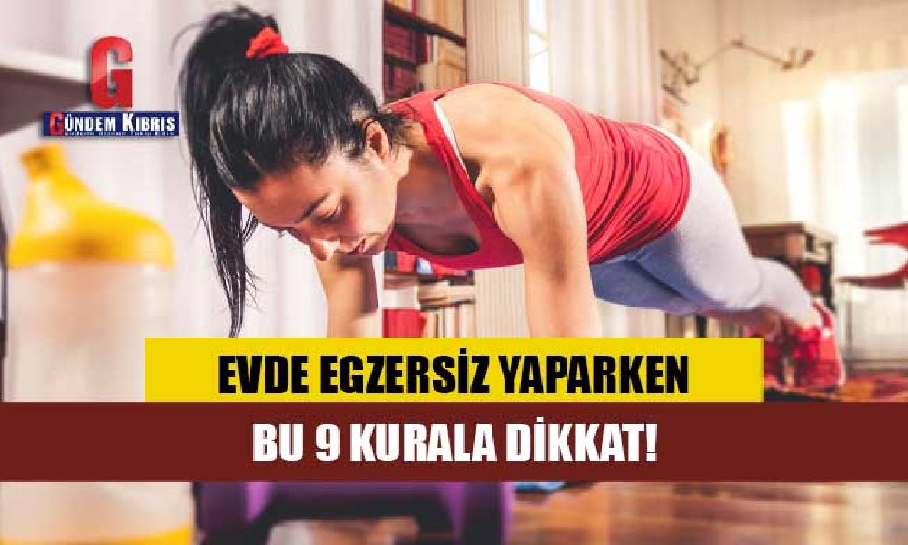 Evde idman yaparken yerde 9 kuralcı dikkat! 