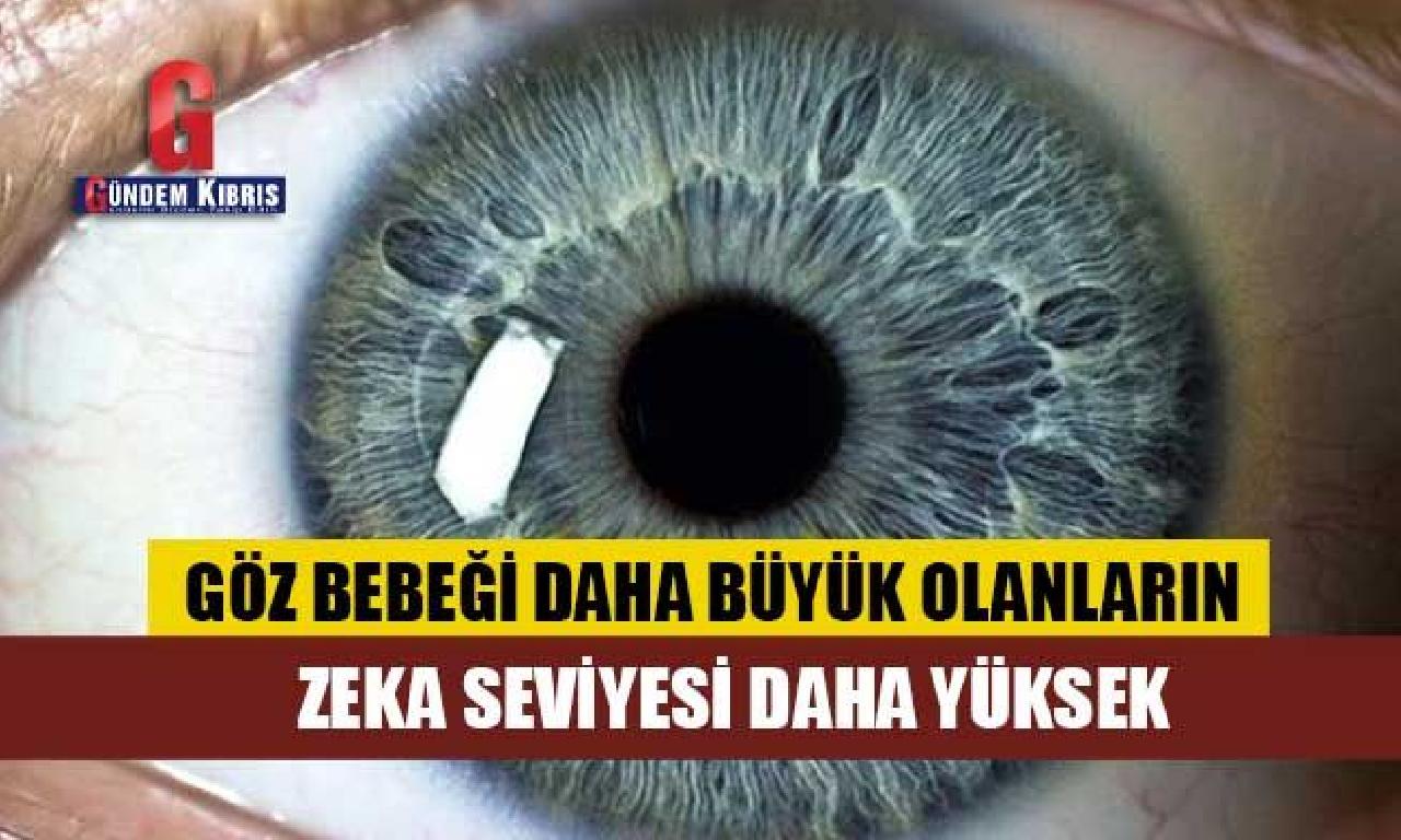 Araştırmaya göre göz bebeği henüz büyük olanların böğüş hayal düzeyi henüz yüksek 