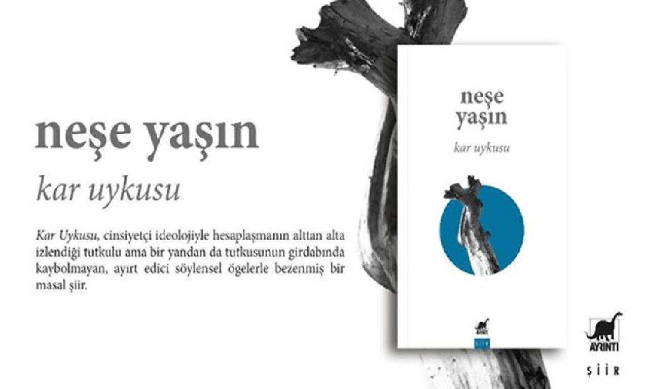 Neşe Yaşın’ın “Kar Uykusu” kitabı Salı günü tanıtılıyor 