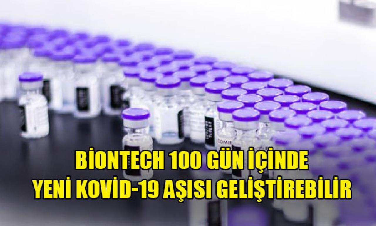 Şahin: BioNTech 100 gün içinde görülmemiş COVID-19 aşısı geliştirebilir 