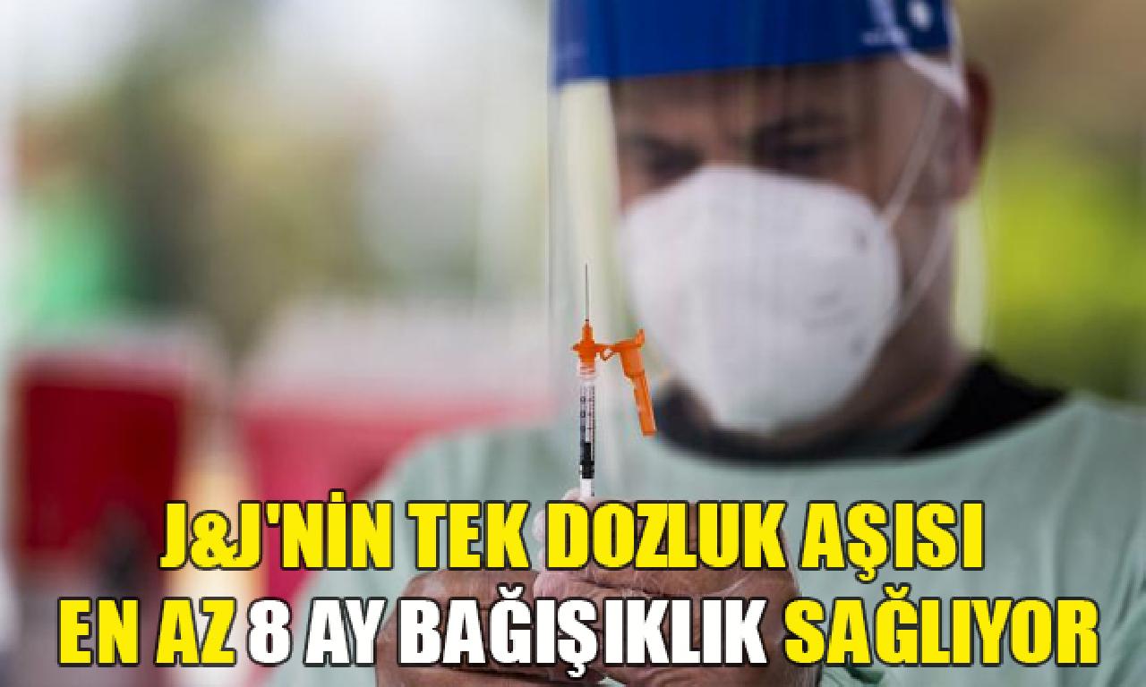 J&J'nin yalnız dozluk aşısı genişlik azot 8 ağrı bağışıklık sağlıyor, Delta varyantına karşı tesirli 