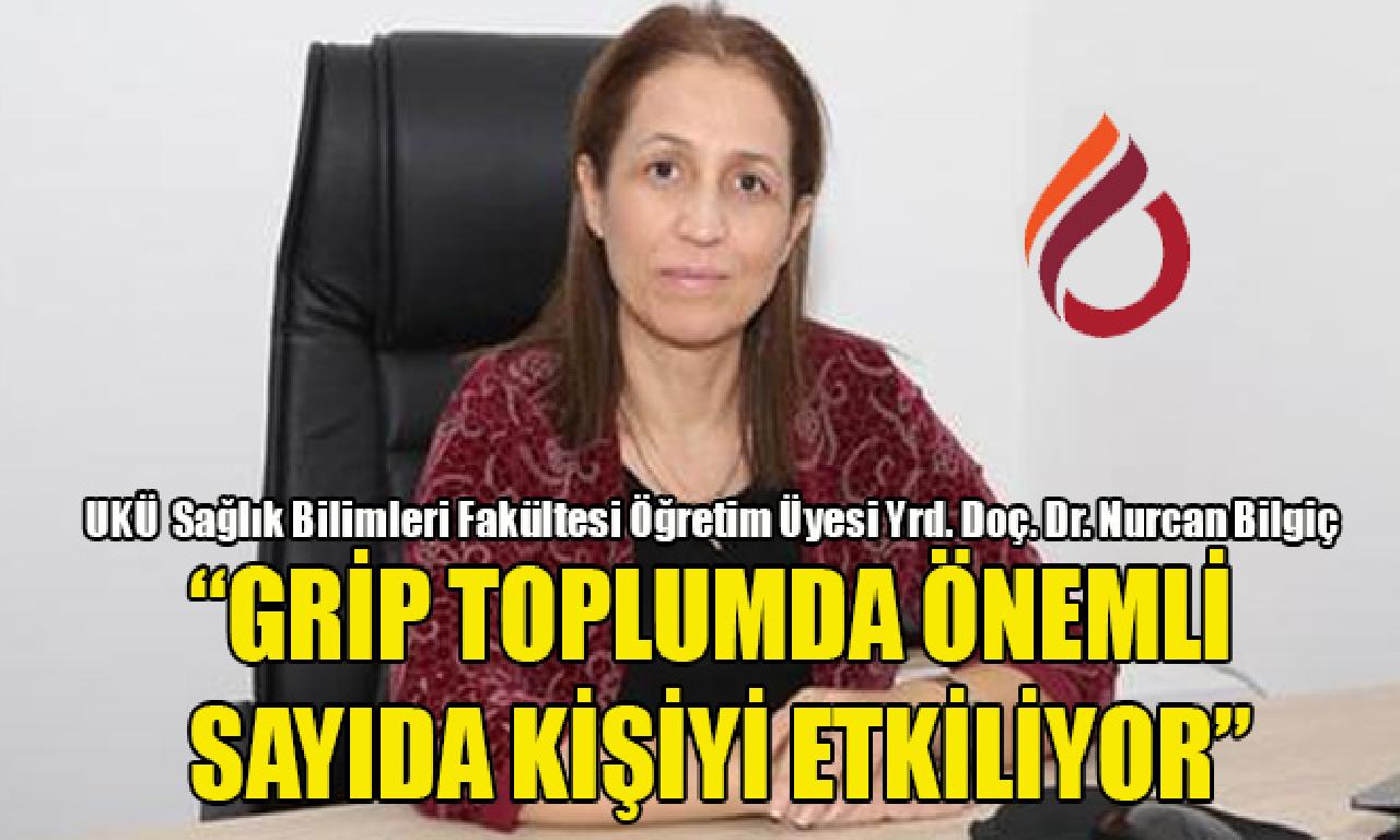 “Grip toplumda önemli sayıda kişiyi etkiliyor” 