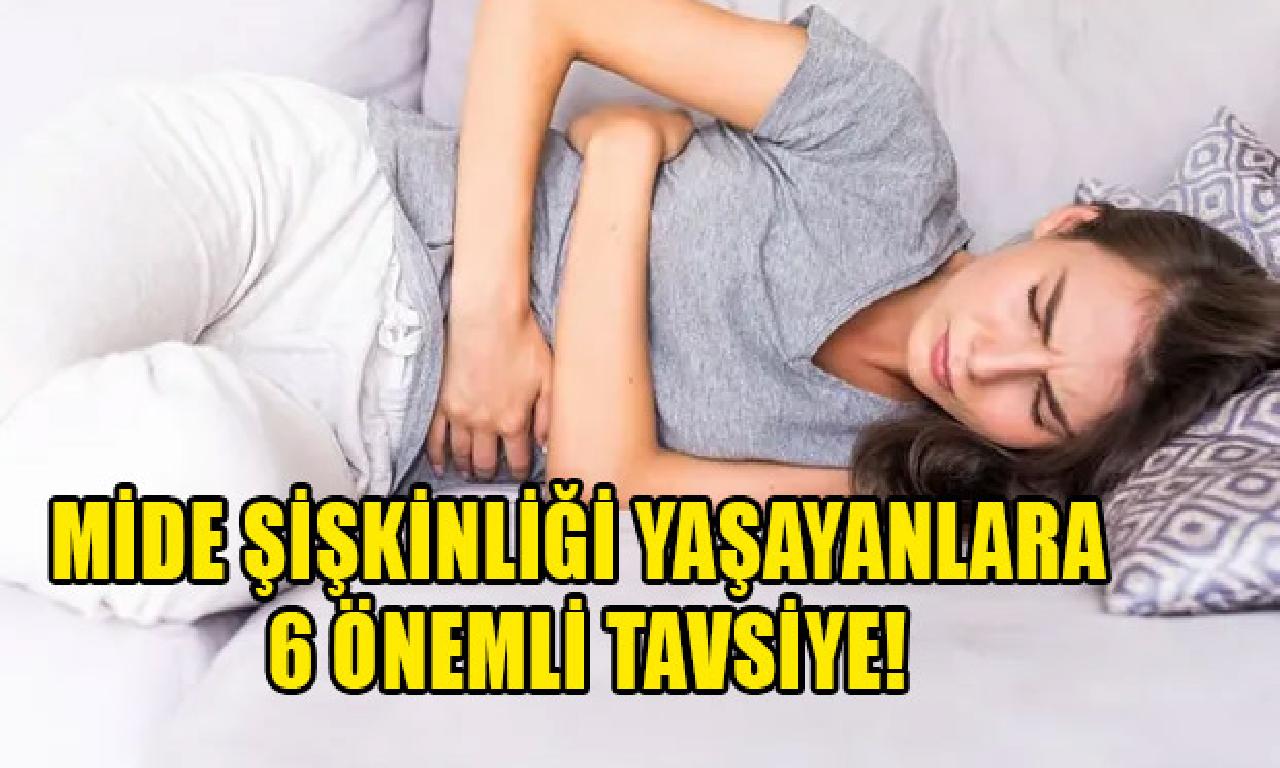 Mide şişkinliği yaşayanlara 6 önemli tavsiye! 