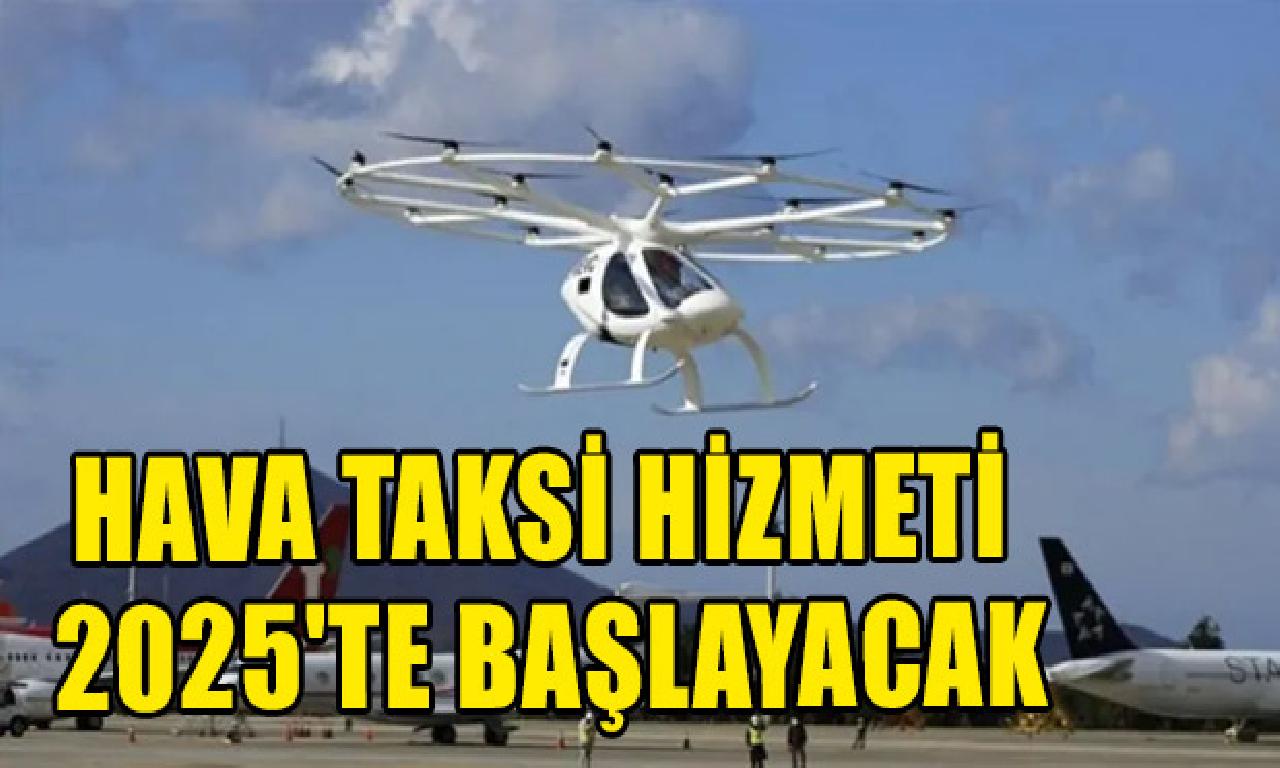 Hava göçüm hizmeti 2025'te başlayacak 