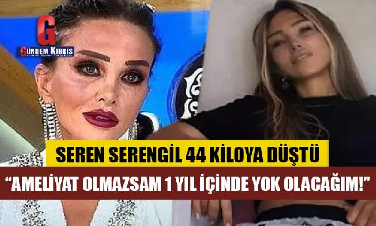 Ameliyat olmazsam 1 yıl içinde bulunmayan olacağım! 