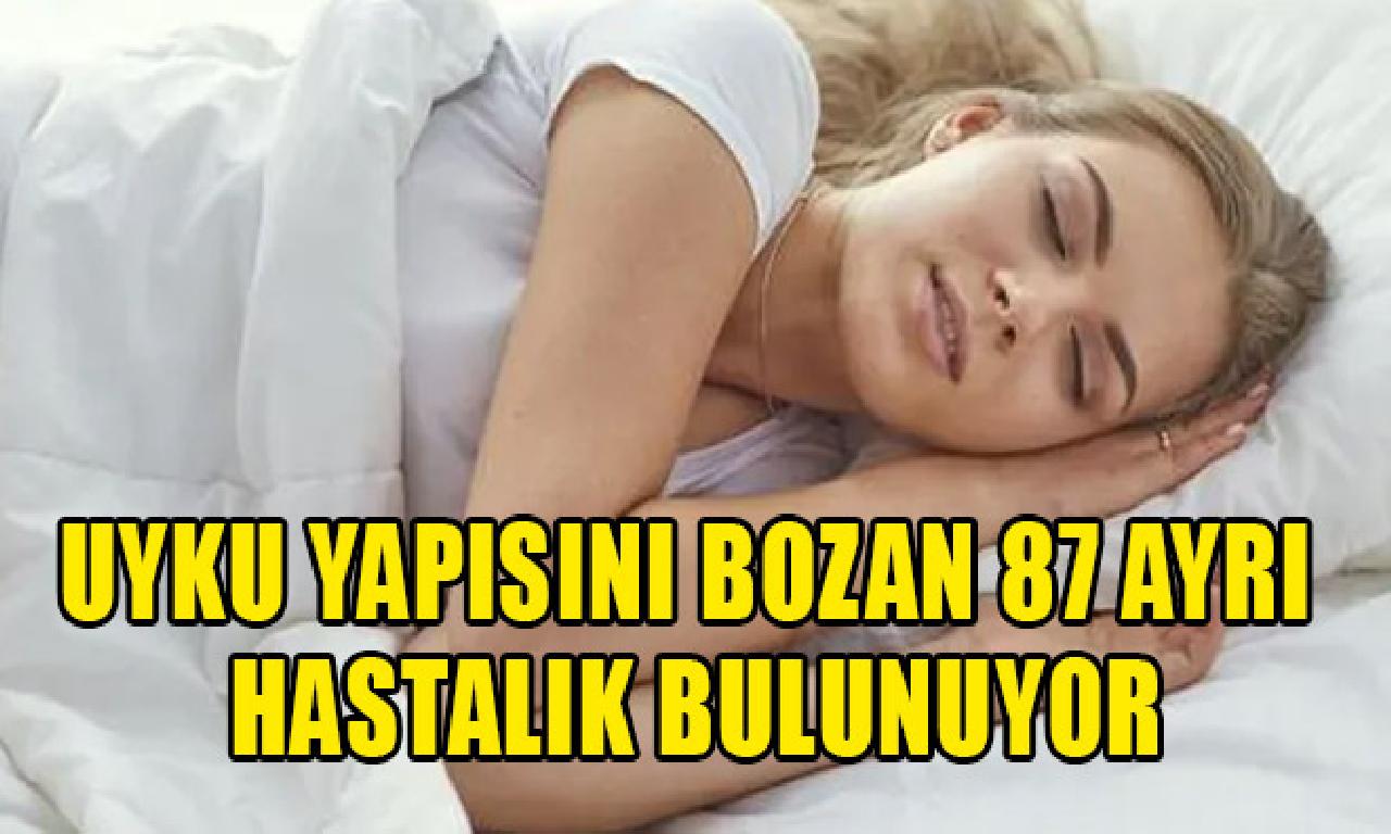 Uyku yapısını buzan 87 ayrı hastalık bulunuyor 