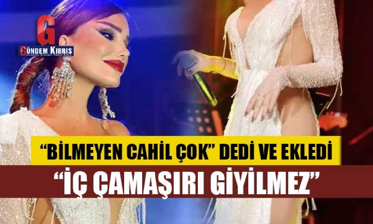 Seren Serengil: Gece elbisesinin altına iç çamaşırı giyilmez 