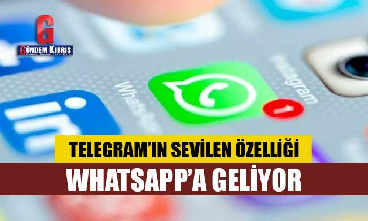 O özellik WhatsApp'a bile geliyor 