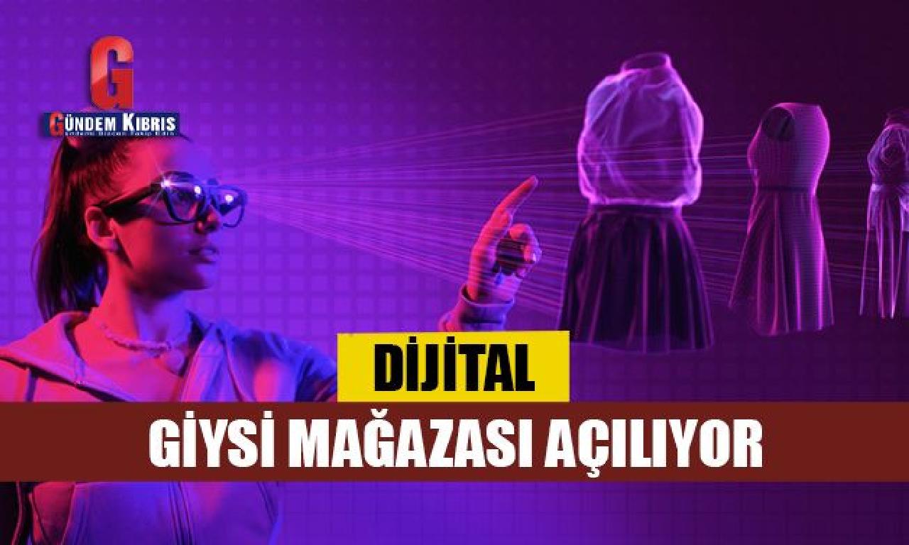 Dijital giyecek mağazası açılıyor 