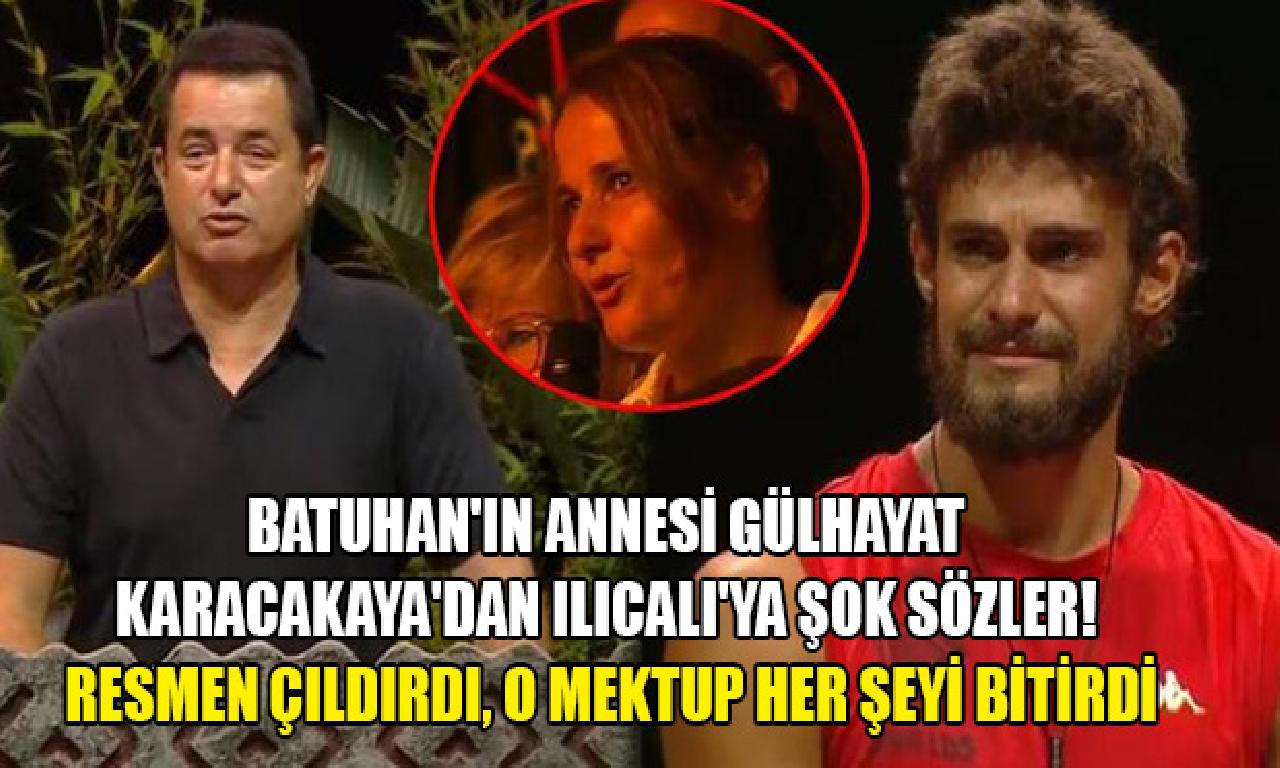 Survivor Batuhan'ın annesi Gülhayat Karacakaya'dan Acun Ilıcalı'ya şok sözler! 