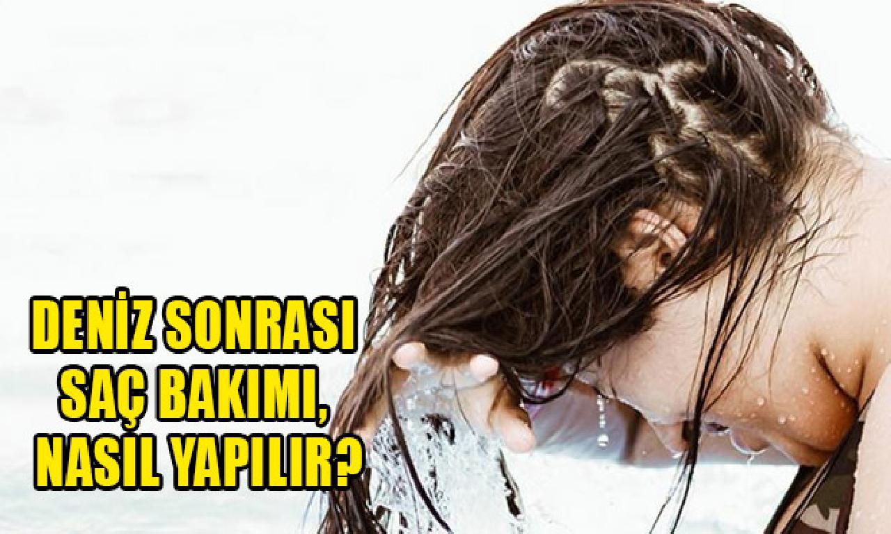 Deniz sonrası saç bakımı nasıl yapılır? 