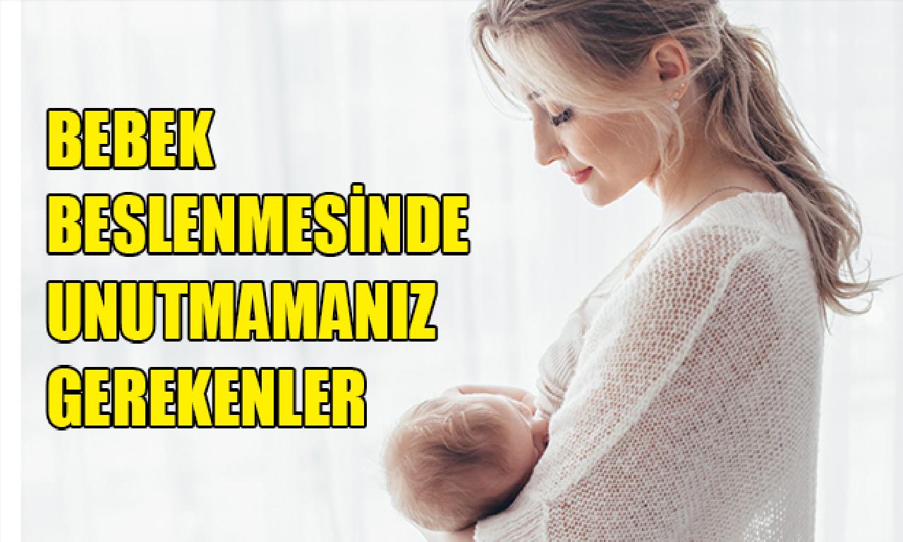 Bebek beslenmesinde unutmamanız levazımat 