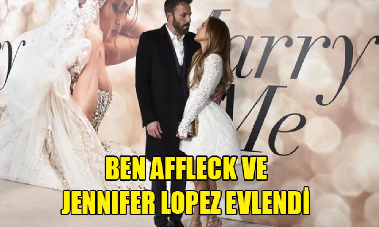 Ben Affleck dahi Jennifer Lopez evlendi 