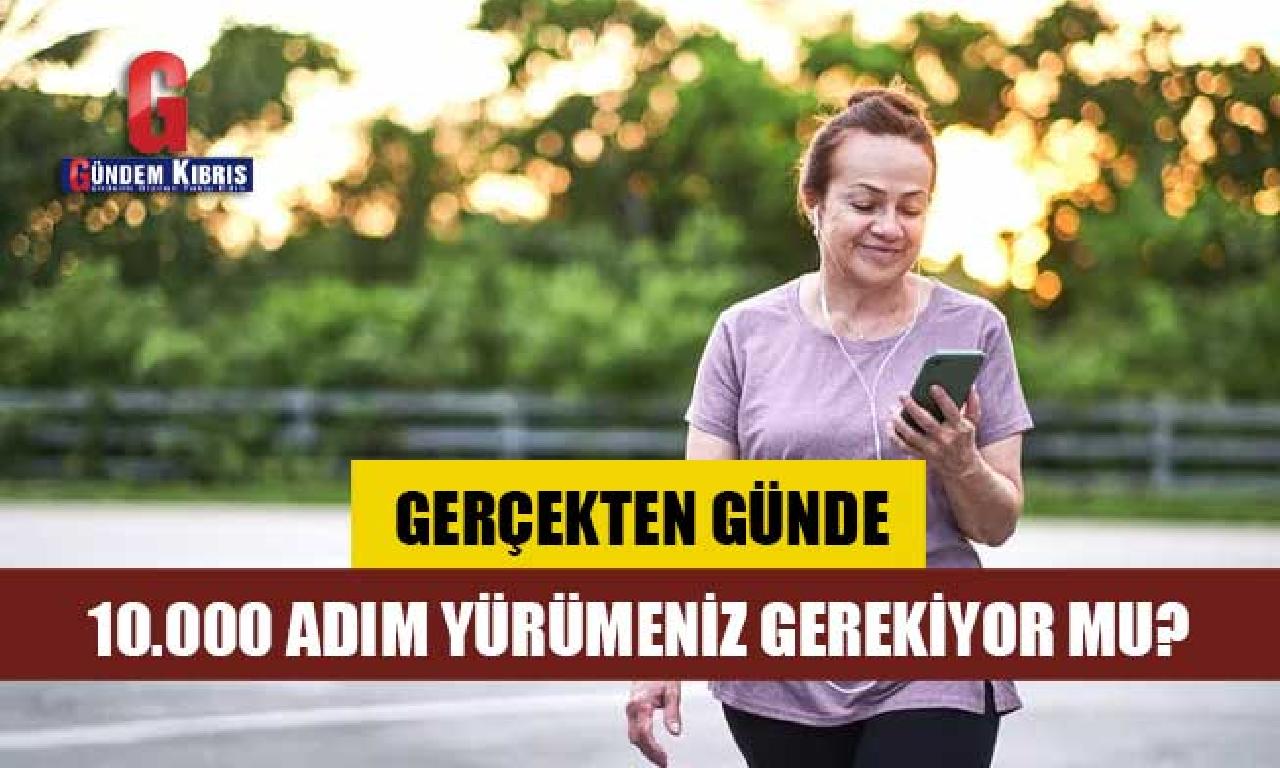 Gerçekten günde 10.000 adım yürümeniz gerekiyor mu? 