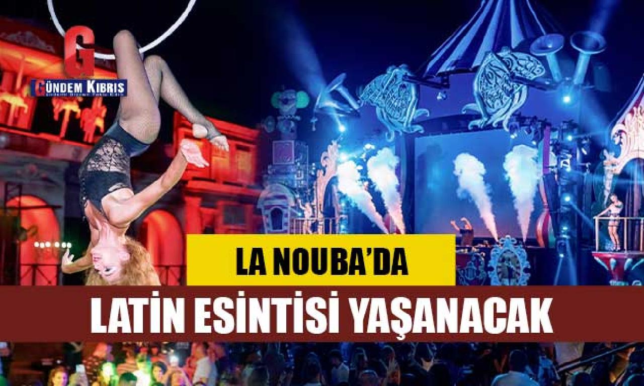 La Nouba’da Latin esintisi yaşanacak 