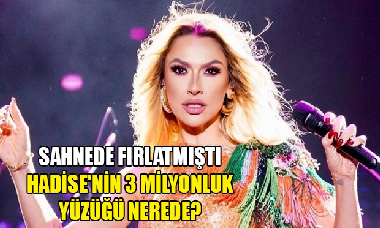 Hadise'nin 3 milyonluk yüzüğüne hangi oldu? 