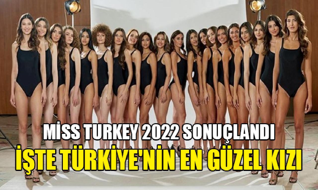 Miss Turkey 2022 evlâ malûm evet 