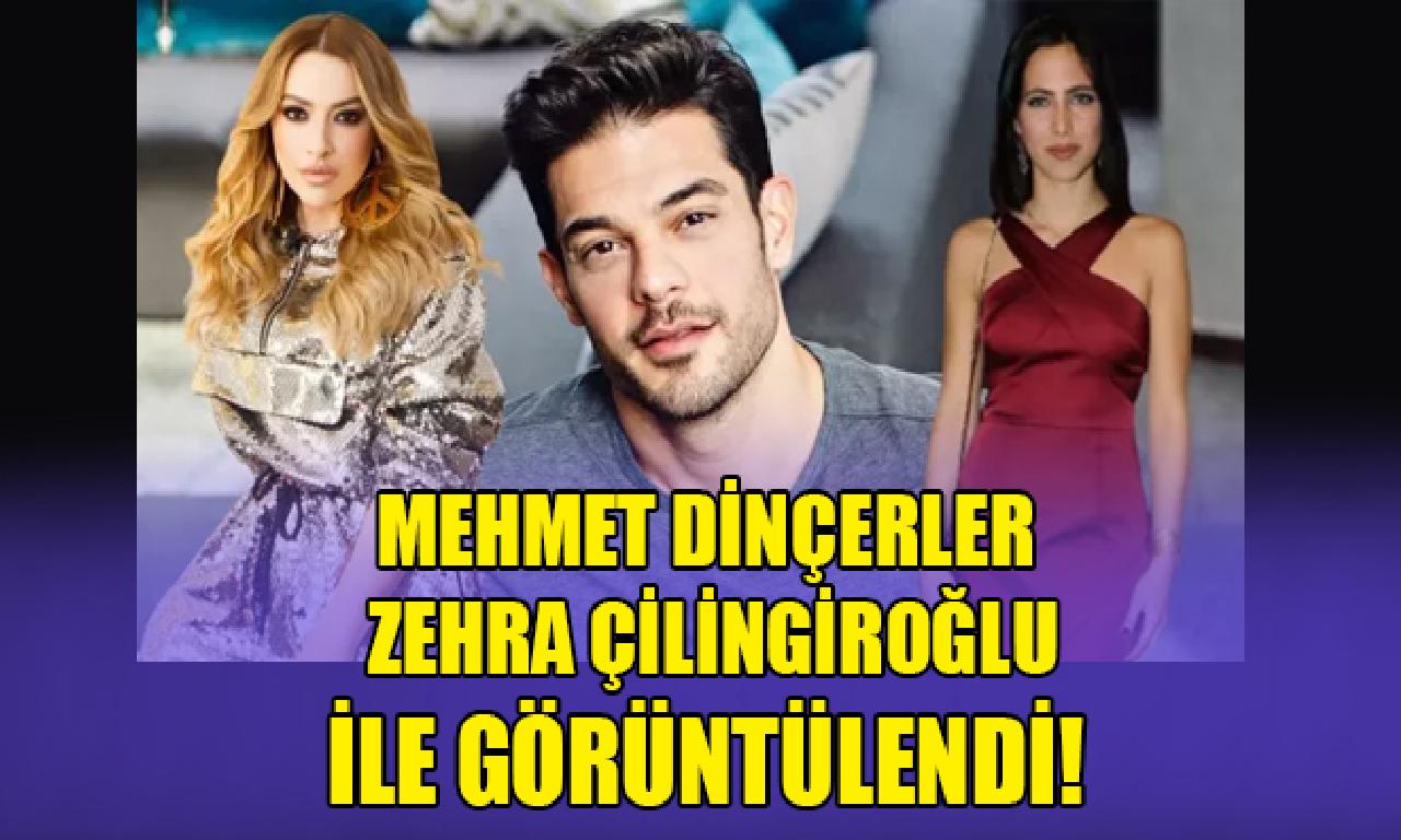 Mehmet Dinçerler Zehra Çilingiroğlu ilen görüntülendi! 