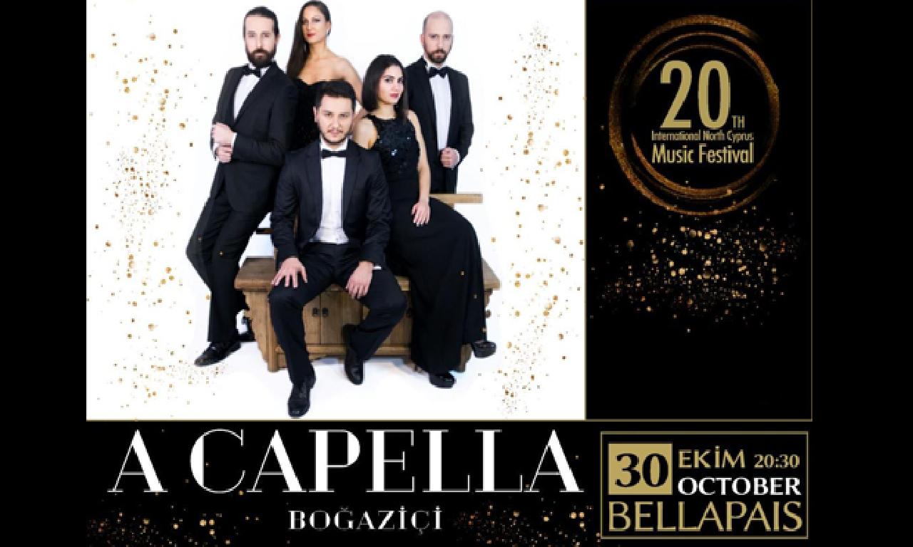 A Capella Boğaziçi, 20. Uluslararası Kuzey Kıbrıs Müzik Festivali’nde dinleti borç 