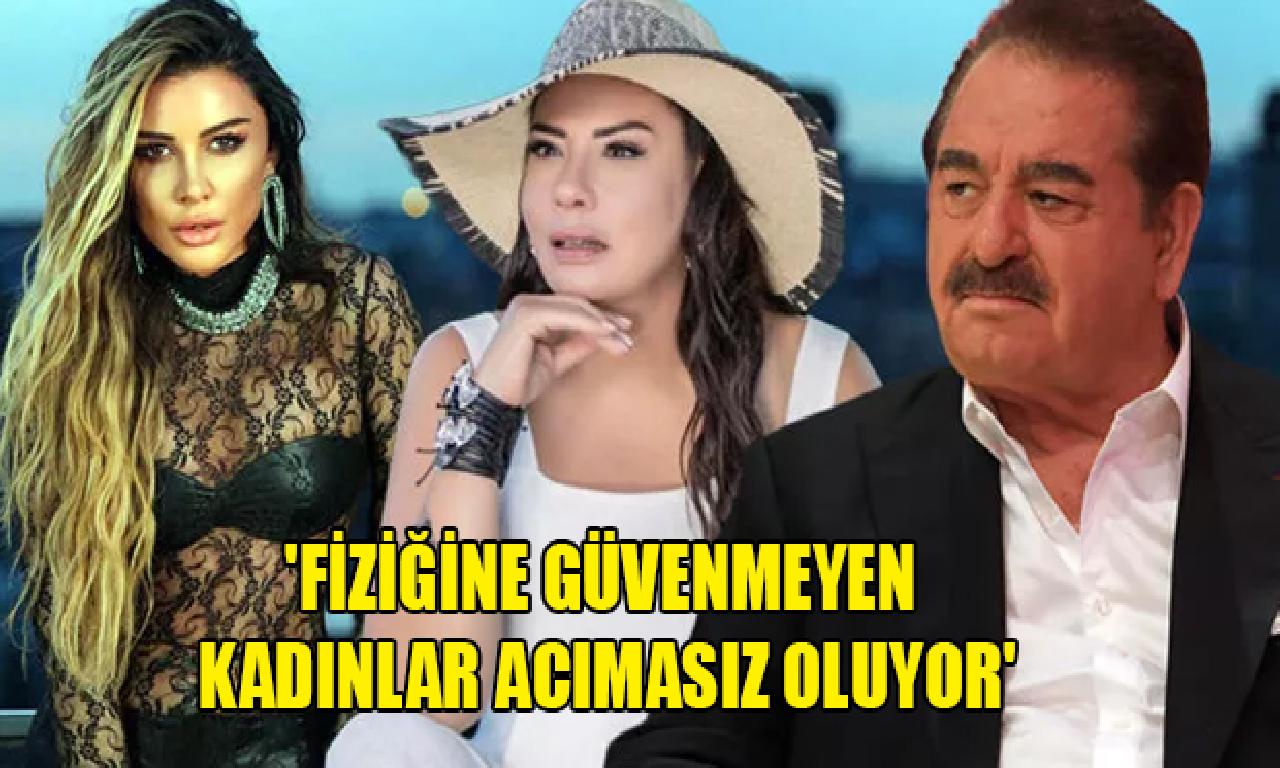 Ortalığı karıştıran sözler... 'Fiziğine güvenmeyen kadınlar acımasız oluyor' 