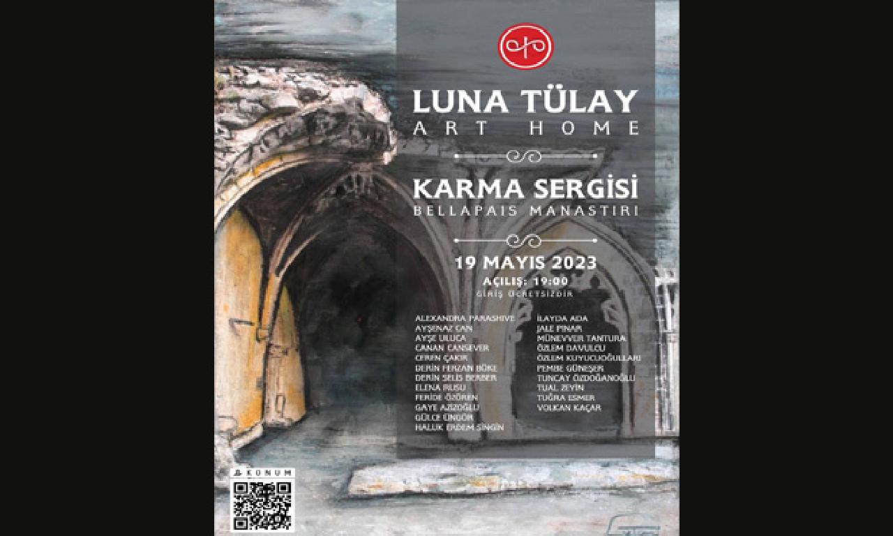 Luna Tülay Art Home Atölyesi muhtelit sergisi Bellapais Manastırı’nda yapıldı 