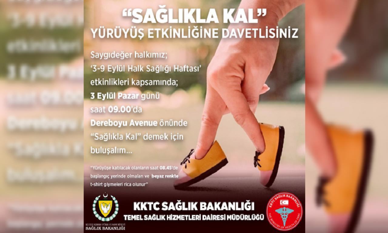 Halk Sağlığı Haftası ''Sağlıkla Kal'' yürüyüşüyle başlıyor 