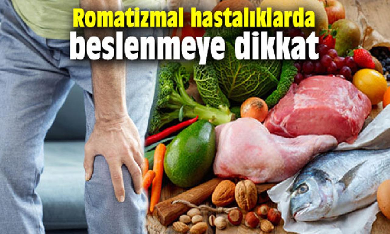 Romatizmal Hastalıklar bile Beslenmeye Dikkat! 