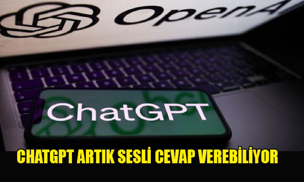 ChatGPT artık ünlü yanıt verebiliyor 